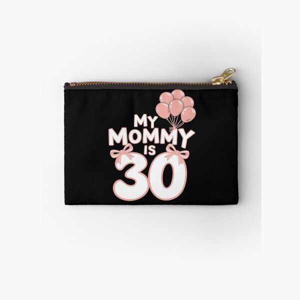 Item preview, My Mommy Is 30 Years Old Mother 30th Birthday  designed and sold by MarryIsMonth.