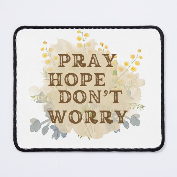 Item preview, Pray, Hope, Don’t Worry – Warm Floral Watercolor Catholic Inspirational Design designed and sold by Stella Maris Designs.