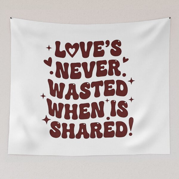 Item preview, Love's never wasted when it is shared Olivia Dean designed and sold by DhriegoStudio.