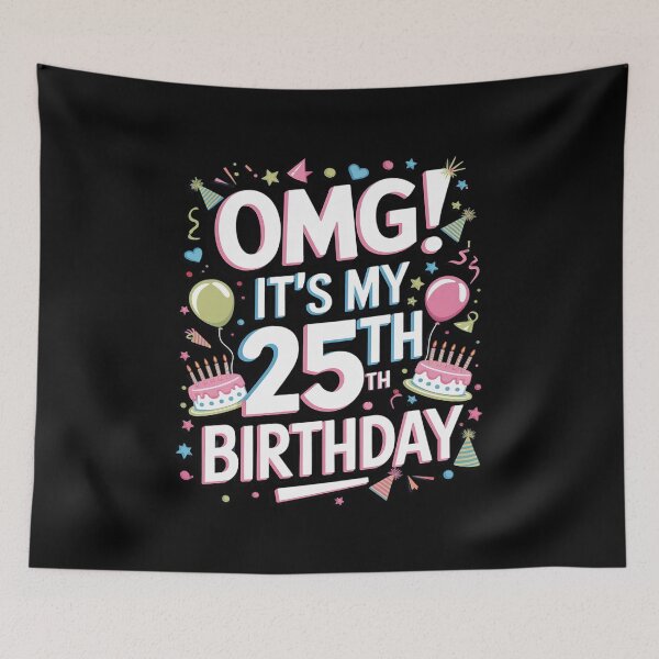Item preview, OMG! It's My 25th Birthday 25 Years Old 25th Birthday 1  designed and sold by MarryIsMonth.