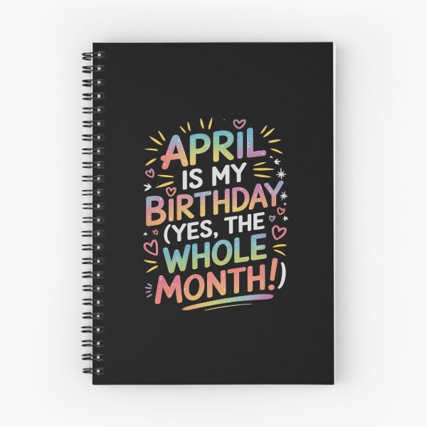 Item preview, April Bday, April Is My Birthday Yes The Whole Month  designed and sold by AquaKiev.