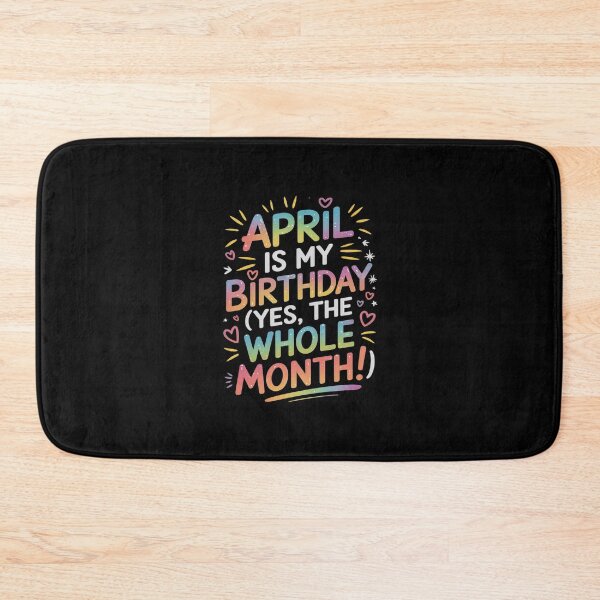 Item preview, April Bday, April Is My Birthday Yes The Whole Month designed and sold by AquaKiev.
