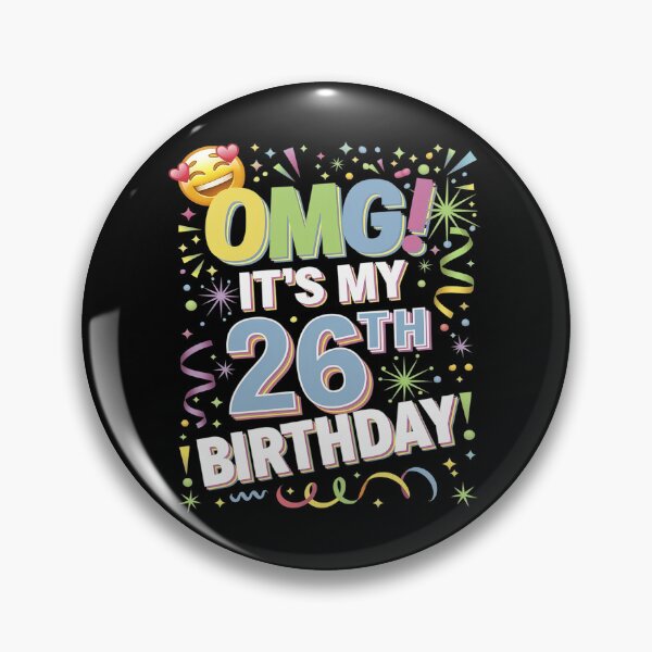 Item preview, OMG! It's My 26th Birthday for 26 Years Old Birthday  designed and sold by MarryIsMonth.