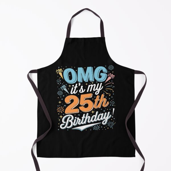 Item preview, 25 Years Old Boys Girls OMG! It's My 25th Birthday 1  designed and sold by MarryIsMonth.