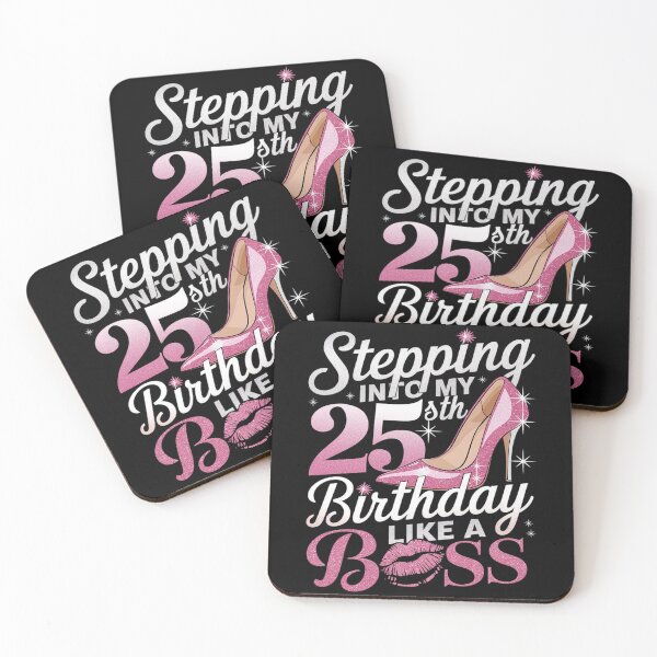 Item preview, Stepping Into My 25th Birthday Like A Boss For Women  designed and sold by MarryIsMonth.
