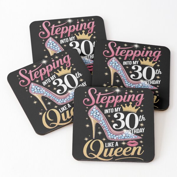 Item preview, Stepping Into My 30th Birthday Like A Queen  designed and sold by MarryIsMonth.