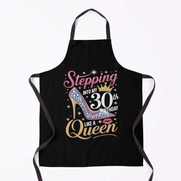 Item preview, Stepping Into My 30th Birthday Like A Queen designed and sold by MarryIsMonth.