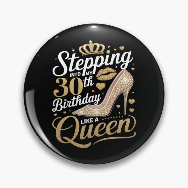 Item preview, Stepping Into My 30th Birthday Like A Queen 30th B-Day Party  designed and sold by MarkLeedsArt.
