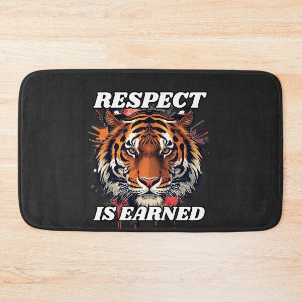 Item preview, RESPECT IS EARNED designed and sold by TreatUrSelf7.
