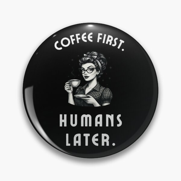 Item preview, Coffee First Humans Later – Funny Introvert Coffee Quote - Cartoon designed and sold by MK-Charlie.