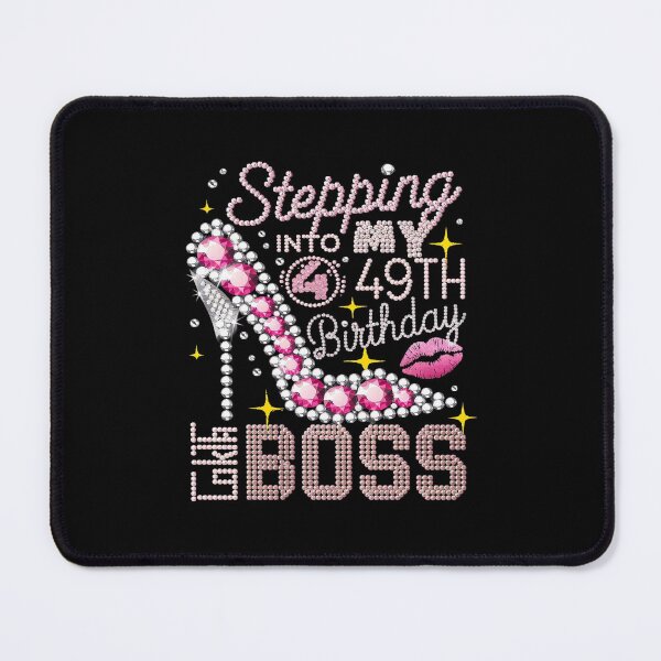 Item preview, Stepping Into My 49th Birthday Like A Boss Happy Birthday Me  designed and sold by MarkLeedsArt.