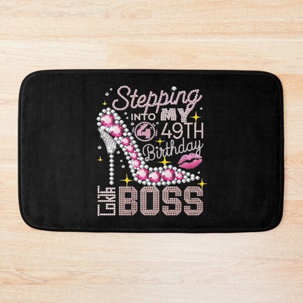 Item preview, Stepping Into My 49th Birthday Like A Boss Happy Birthday Me  designed and sold by MarkLeedsArt.