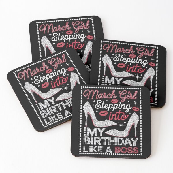Item preview, Stepping Into My Birthday Like A Boss March Girl  designed and sold by MarkLeedsArt.