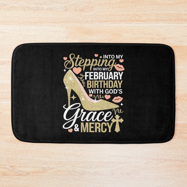 Item preview, Stepping Into My February Birthday With Gods Grace And Mercy designed and sold by MarkLeedsArt.