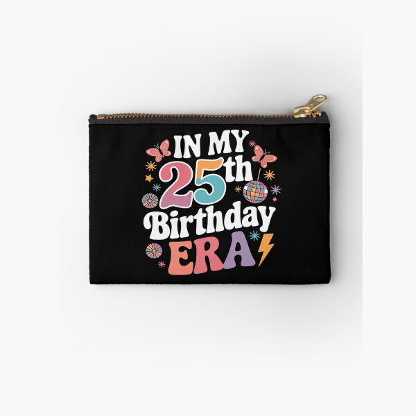 Item preview, In My 25th Birthday Era Twenty Five Bday 25 Yrs Old Birthday  designed and sold by AquaKiev.