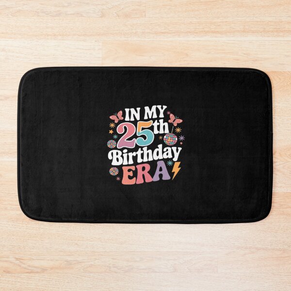 Item preview, In My 25th Birthday Era Twenty Five Bday 25 Yrs Old Birthday  designed and sold by AquaKiev.