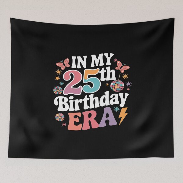 Item preview, In My 25th Birthday Era Twenty Five Bday 25 Yrs Old Birthday  designed and sold by AquaKiev.