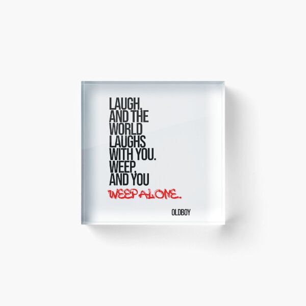 Item preview, Oldboy Quote Typography (Laugh & Weep) designed and sold by Enea Kelo.