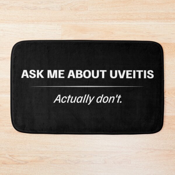 Item preview, Uveitis Awareness – Ask Me About It (Actually Don’t) designed and sold by Eyepatch-Jacks.