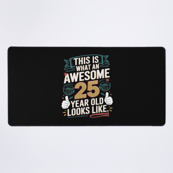 Item preview, This is What an Awesome 25 Year old Looks Like 25th Birthday  designed and sold by MarkLeedsArt.