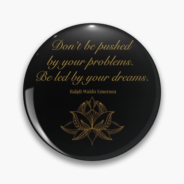 Item preview, Don’t be pushed by your problems... – Ralph Waldo Emerson designed and sold by JokeAndStyle.