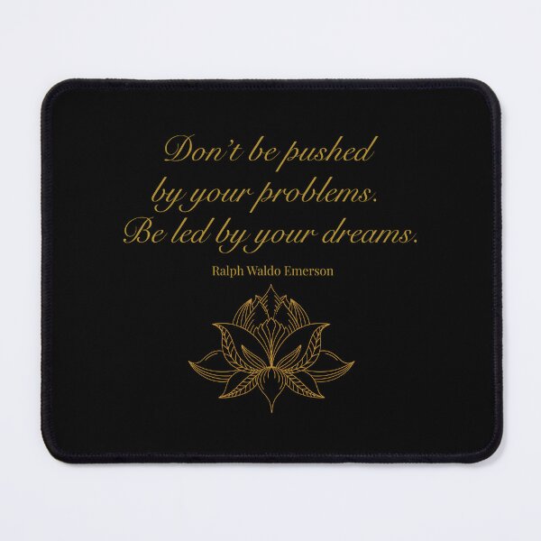 Item preview, Don’t be pushed by your problems... – Ralph Waldo Emerson designed and sold by JokeAndStyle.