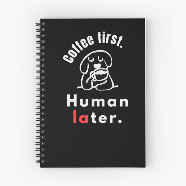Item preview, Coffee First Humans Later – Funny Introvert Coffee Quote - Minimal designed and sold by MK-Charlie.