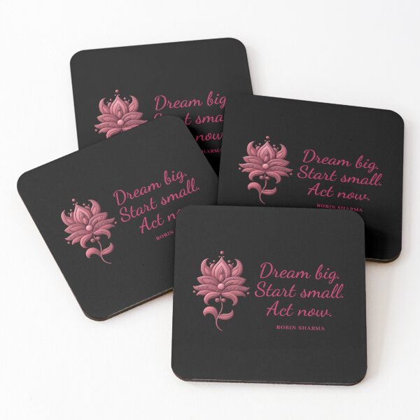 Item preview, Dream big. Start small. Act now. – Robin Sharma designed and sold by JokeAndStyle.