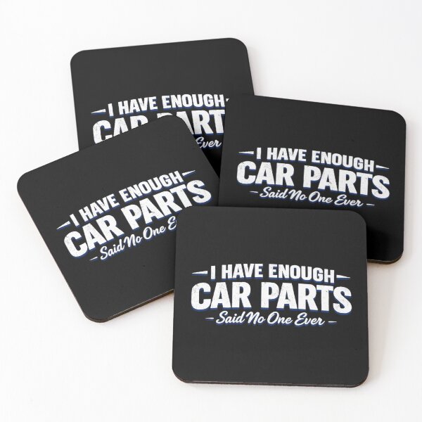 Item preview, I Have Enough Car Parts – Funny Car Guy & Mechanic designed and sold by CarantinedChaos.