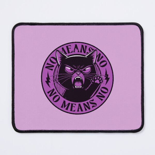 Item preview, No Means No Angry Cat - Feminist Consent Culture designed and sold by sXe-art.