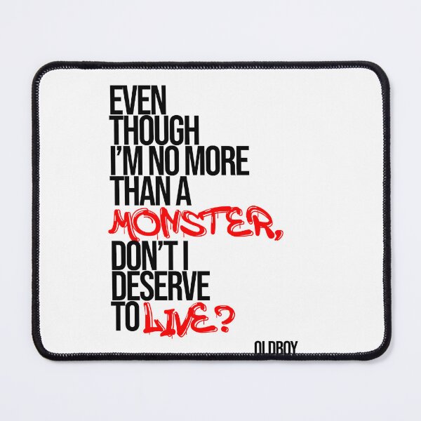 Item preview, Oldboy Quote Typography (I'm no more than a monster) designed and sold by Enea Kelo.