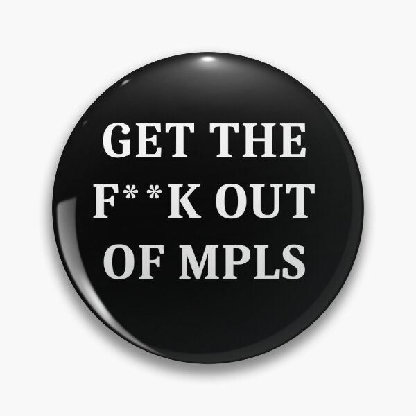 Item preview, ICE GET THE F**K OUT OF MPLS designed and sold by Greenbaby.