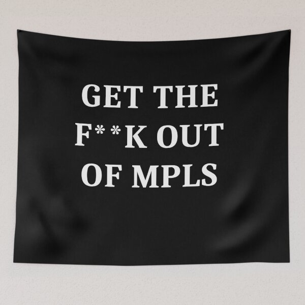 Item preview, ICE GET THE F**K OUT OF MPLS designed and sold by Greenbaby.