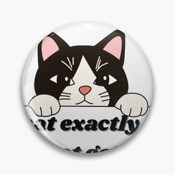 Item preview, Sarcastic Cat Quote – What Exactly Are You Not Getting? designed and sold by Artistshert.