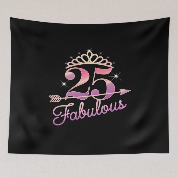 Item preview, Women 25 Years Old And Fabulous Happy 25th Birthday  designed and sold by MarkLeedsArt.