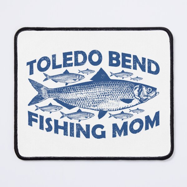 Item preview, Toledo Bend Fishing Mom designed and sold by ArtNoveltee.