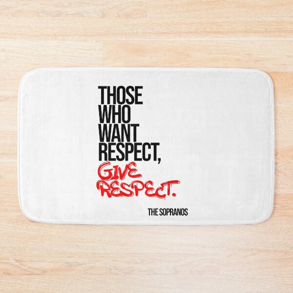 Item preview, Want Respect, Give Respect - The Sopranos Minimalist Quote designed and sold by Enea Kelo.