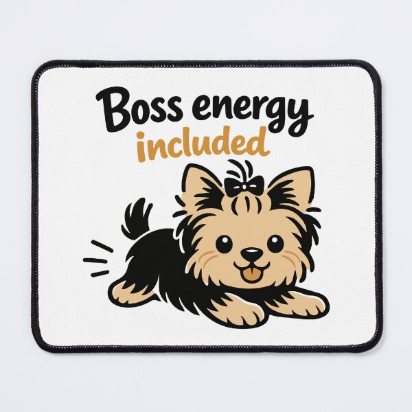 Item preview, Boss Energy Included - Yorkshire Terrier designed and sold by SnappyPNG.