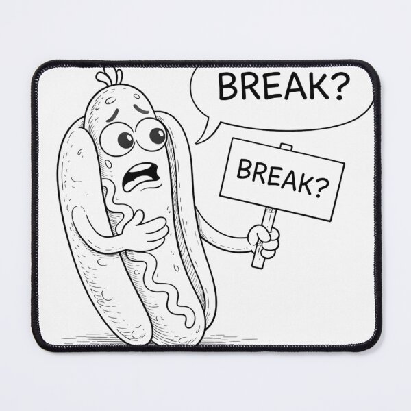 Item preview, Break?” Funny Hot Dog Cartoon – Burnout Work Break Meme, Office Humor Line Art designed and sold by ComedyInkFactor.