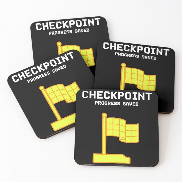 Item preview, Checkpoint Progress Saved Gamer saying designed and sold by Fuechse.