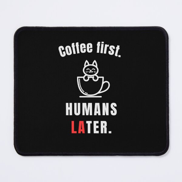 Item preview, Coffee First Humans Later – Funny Introvert Coffee Quote - Retro designed and sold by MK-Charlie.