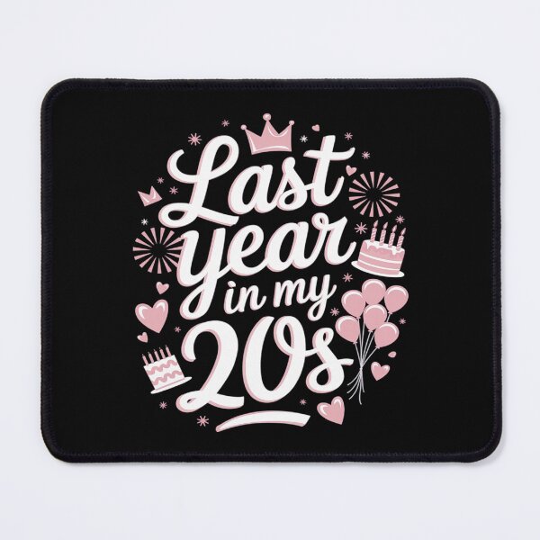 Item preview, Last Year In My 20s Birthday Happy 29th Party designed and sold by AquaKiev.