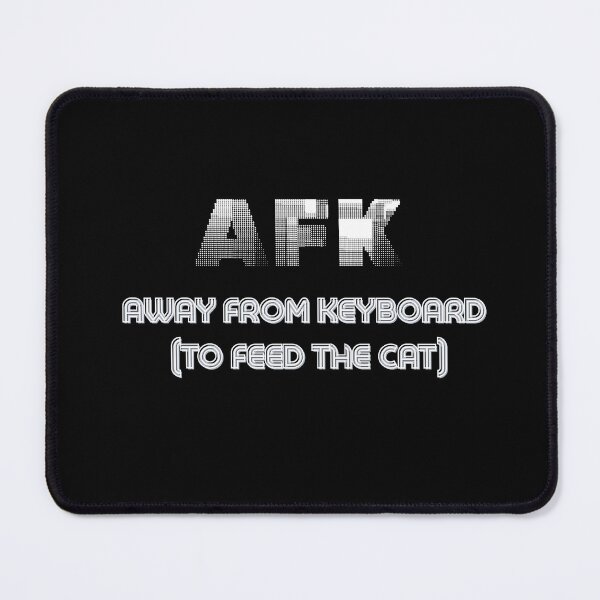 Item preview, AFK To Feed The Cat - Funny Gamer & Cat Lover Design designed and sold by CarlaCras.