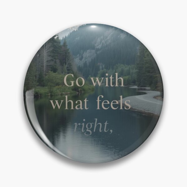Item preview, Go with what Feels right designed and sold by RisingWolfStudio.