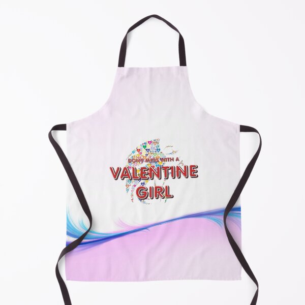 Item preview, Don't Mess With a Valentine Girl designed and sold by teepossible.