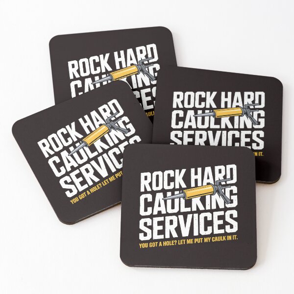Item preview, Rock Hard Caulking Services – Ironic Sarcasm Meme Design designed and sold by Redgiant87x.