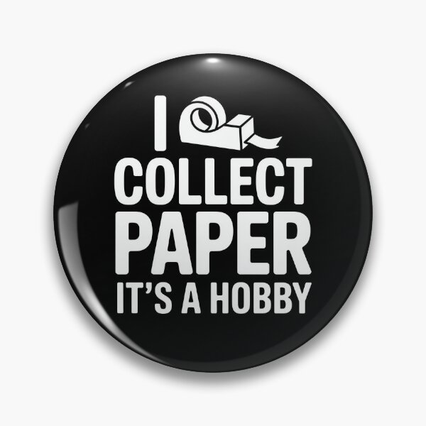 Item preview, I Collect Paper Its A Hobby designed and sold by MooonTees.
