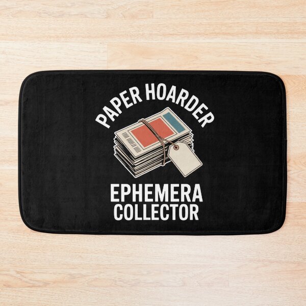 Item preview, Paper Hoarder Ephemera Collector designed and sold by MooonTees.