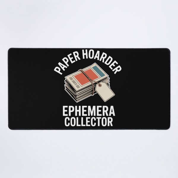 Item preview, Paper Hoarder Ephemera Collector designed and sold by MooonTees.