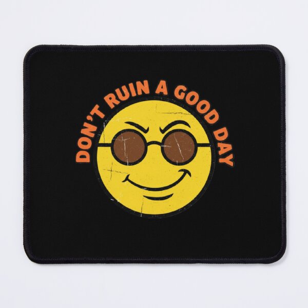 Item preview, Don't ruin a good day. Broken Smiley designed and sold by ALL ART .